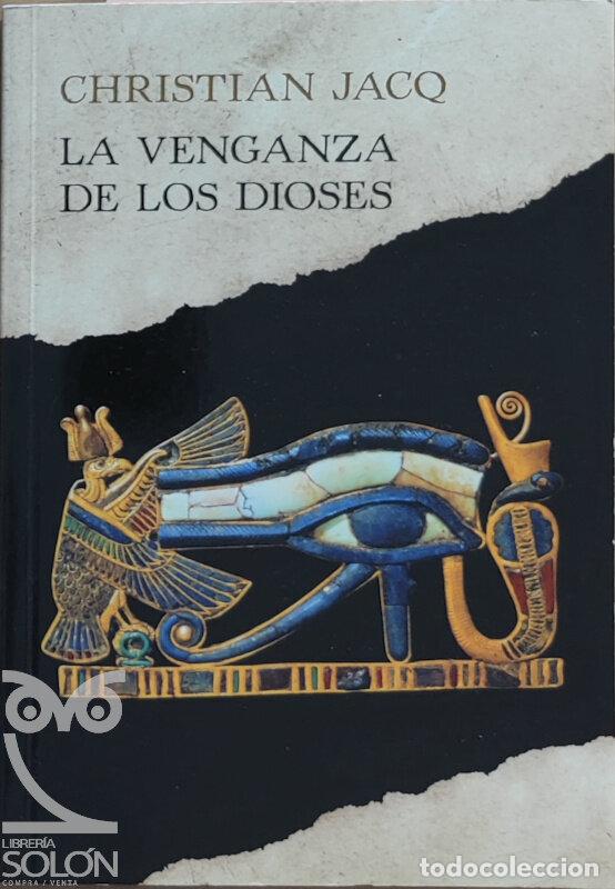 Libros: La venganza de los dioses - Christian Jacq - Foto 1