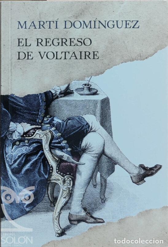 Libros: El regreso de Voltaire - Mart&iacute; Dom&iacute;nguez - Foto 1