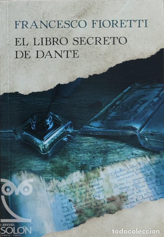Libros: El libro secreto de Dante - Francesco Fioretti - Foto 1