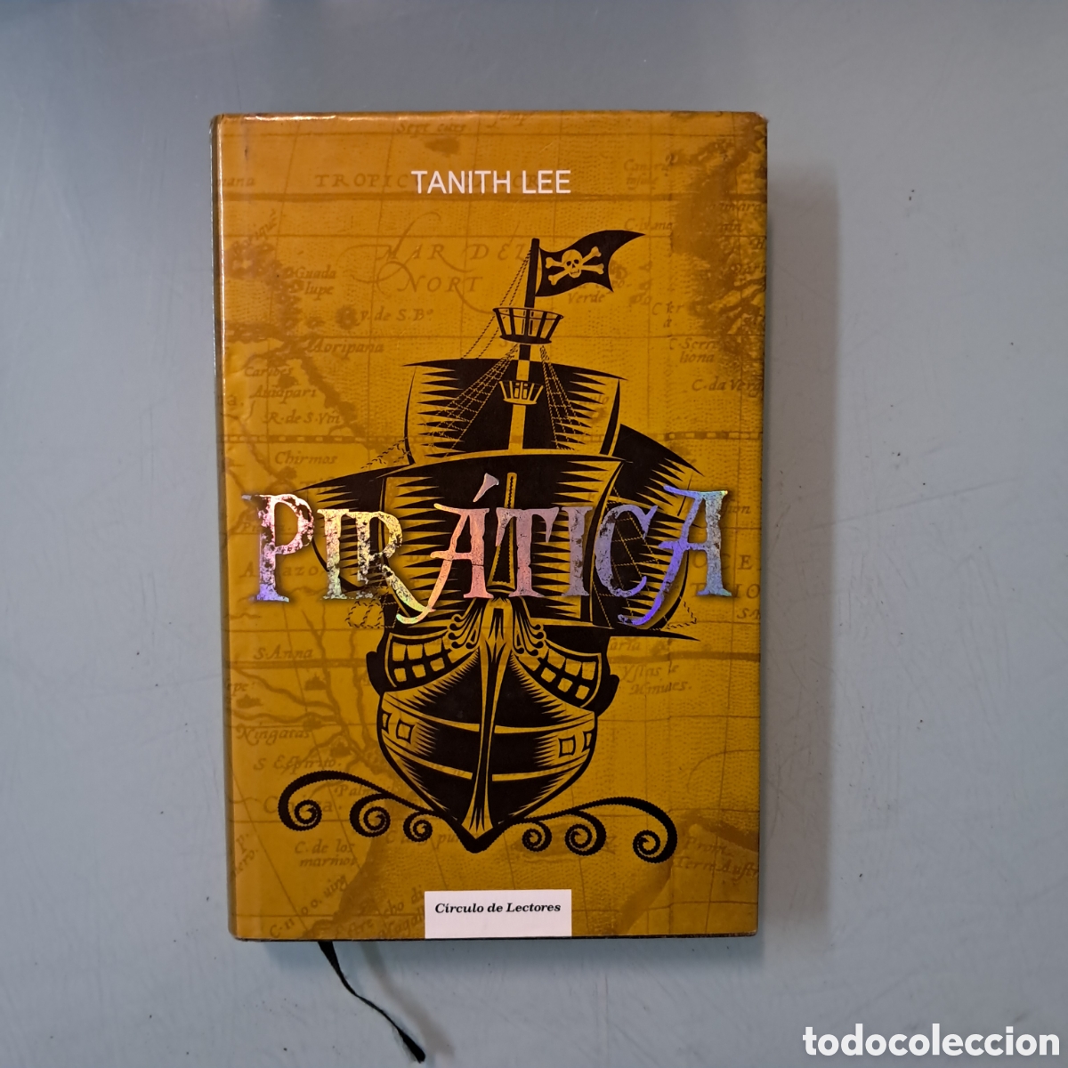 Libros: Tanto Lee, Piratica, C&iacute;rculo de Lectores - Foto 1
