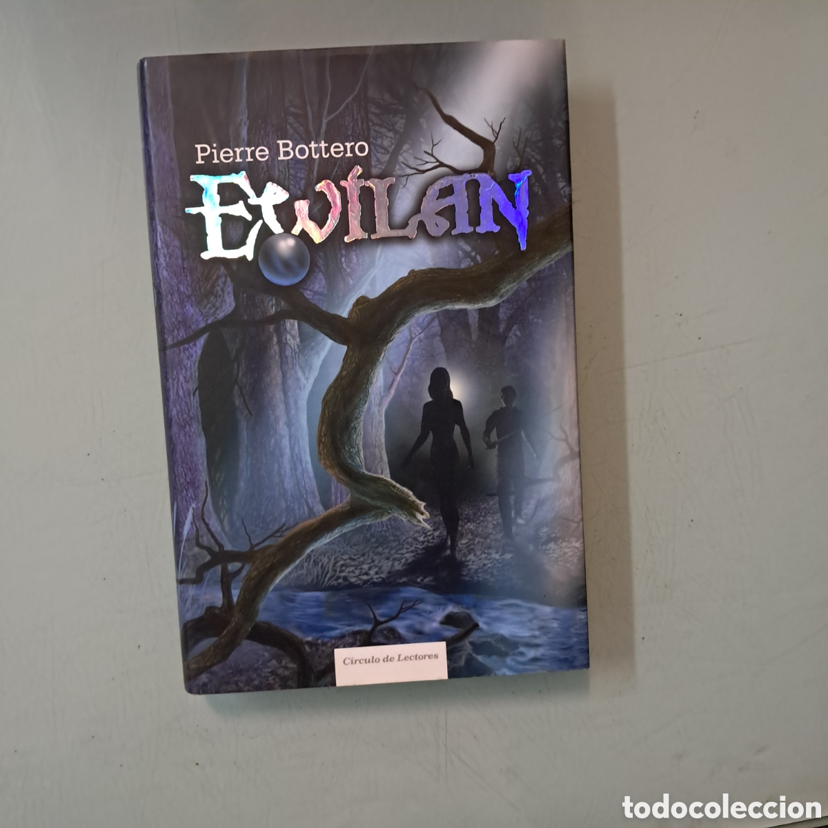 Libros: Pierre Bottero , Ewilan, C&iacute;rculo de Lectores - Foto 1