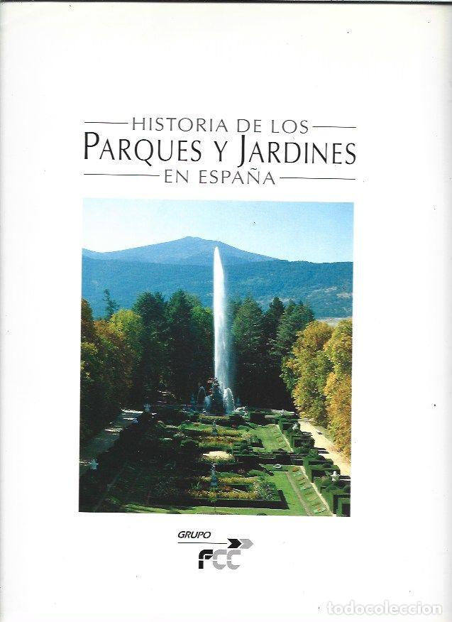 Libros: HISTORIA DE LOS PARQUES Y JARDINES DE ESPA&Ntilde;A - VARIOS - Foto 1