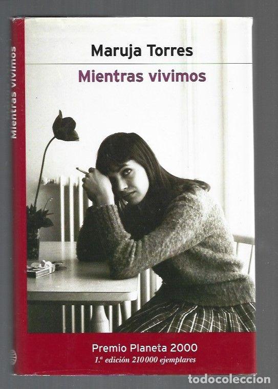 Libros: MIENTRAS VIVIMOS - TORRES, MARUJA - Foto 1