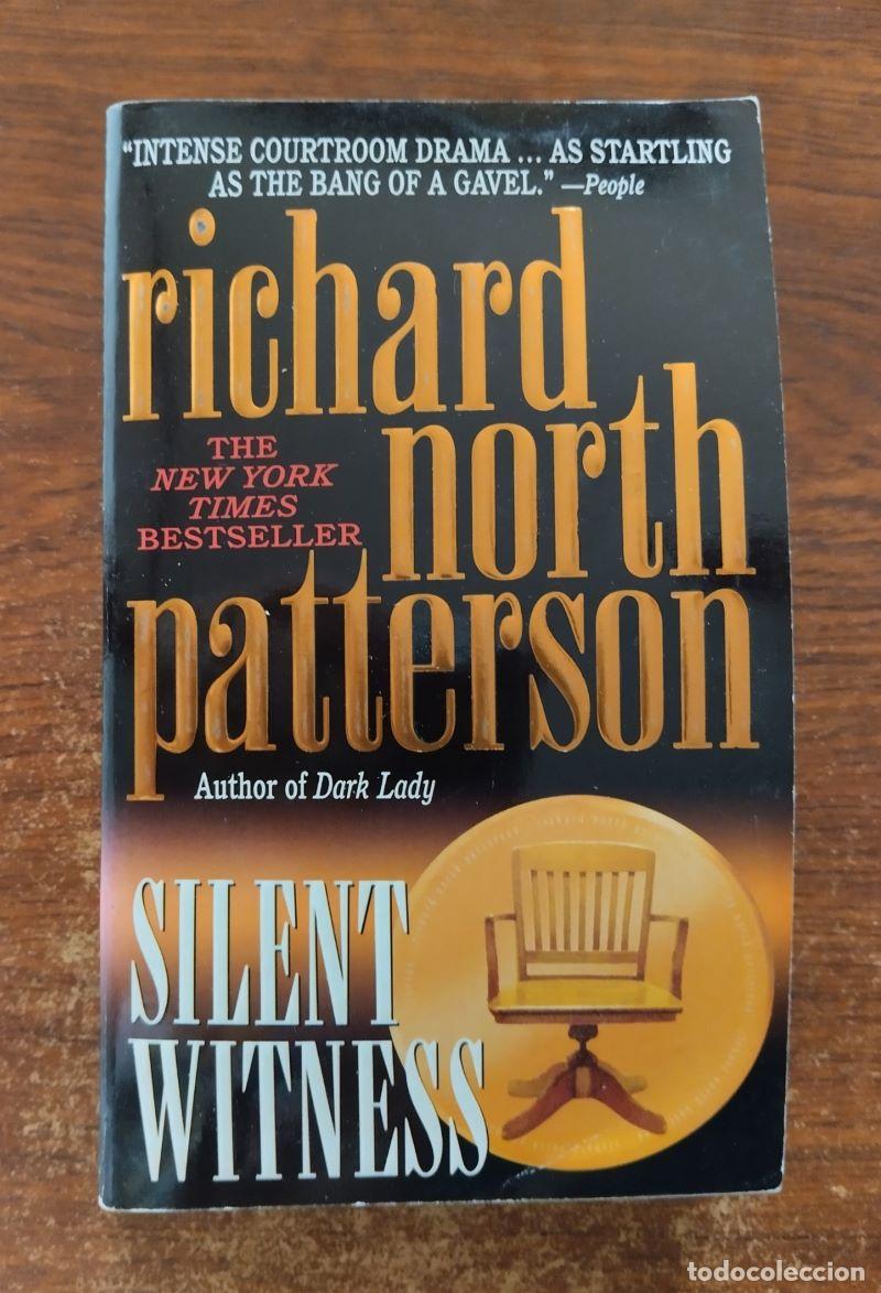 Libros: Silent Witness - Richard North Patterson - Foto 1