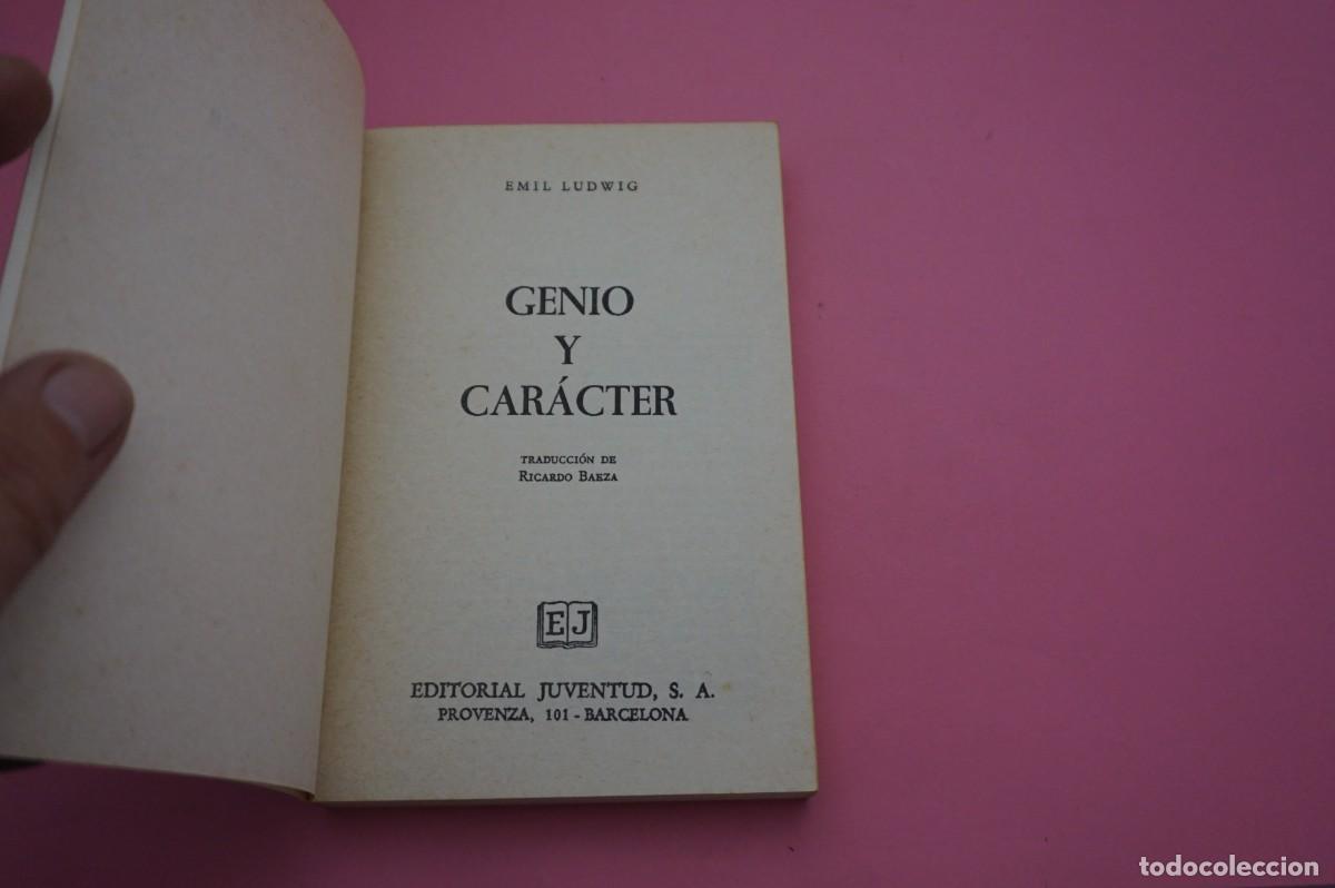Libros: AR11D/ GENIO Y CARACTER - EMIL LUDWIG / EDITORIAL JUVENTUD - Foto 2
