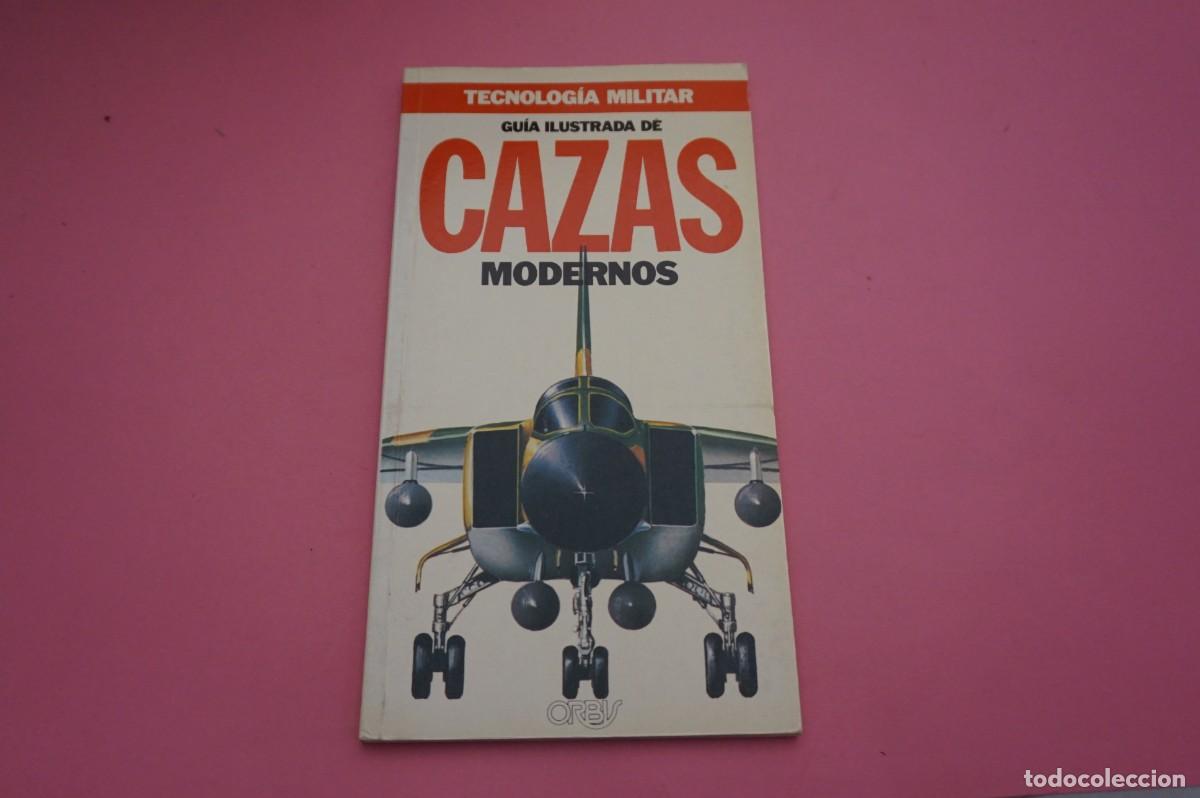 Livres: AR11D/ GUIA ILUSTRADA DE CAZAS MODERNOS - TECNOLOGIA MILITAR