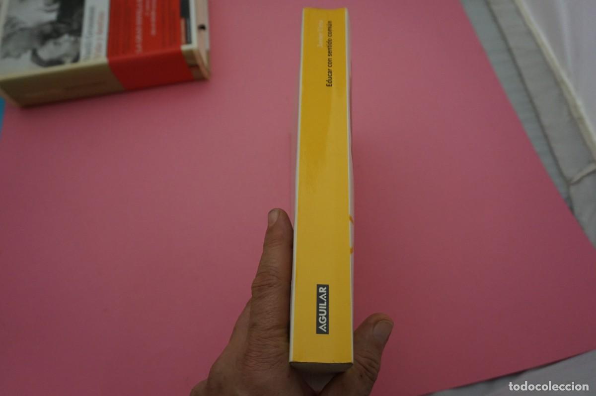 Libros: 13B-B3/ EDUCAR CON SENTIDO COMUN - JAVIER URRA / EDITORIAL AGUILAR - Foto 6