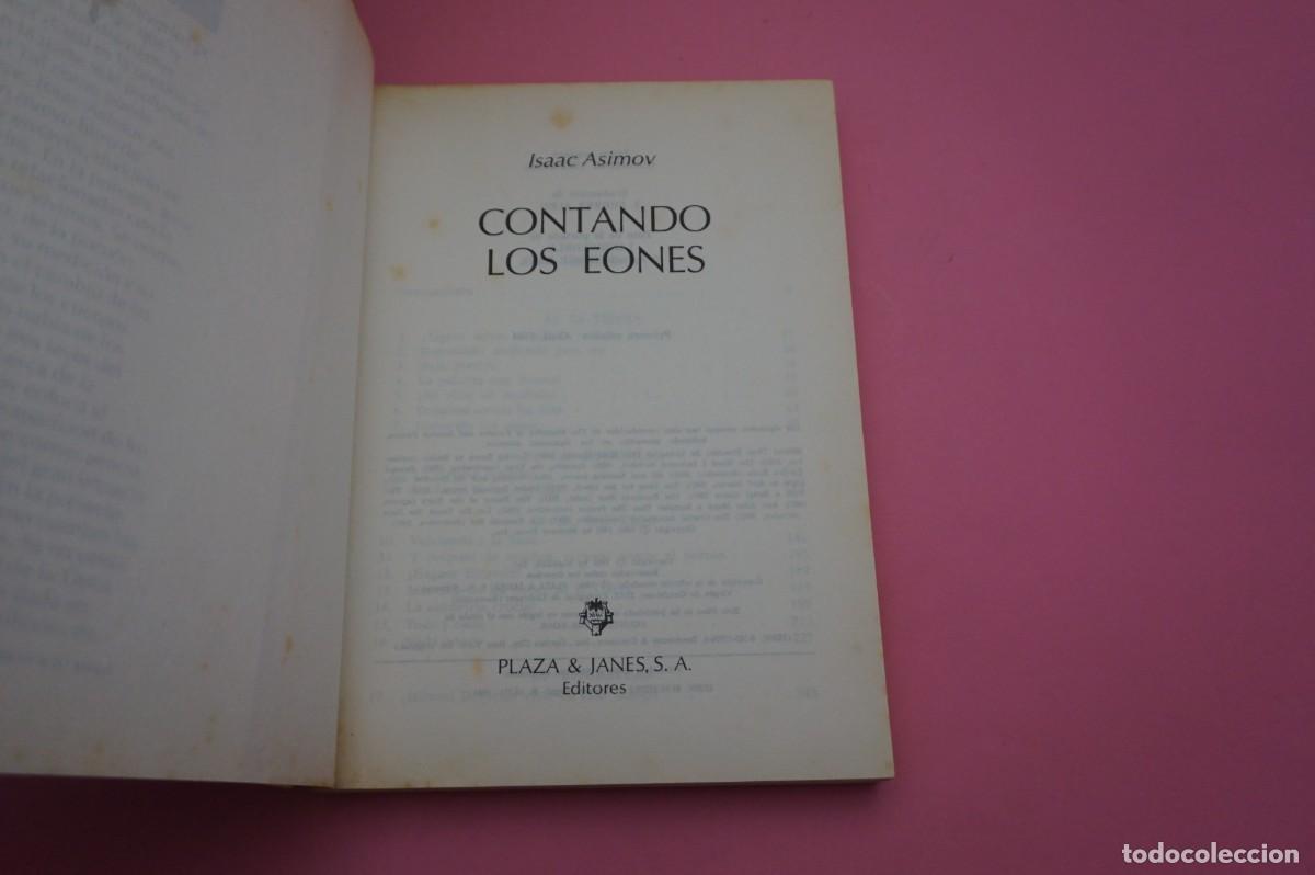 Libros: AR18CD / CONTANDO LOS EONES - ISAAC ASIMOV / PLAZA & JANES - Foto 2