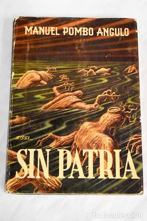 Libros: Sin patria: Pombo Angulo, Manuel.- Pombo Angulo, Manuel - Foto 1