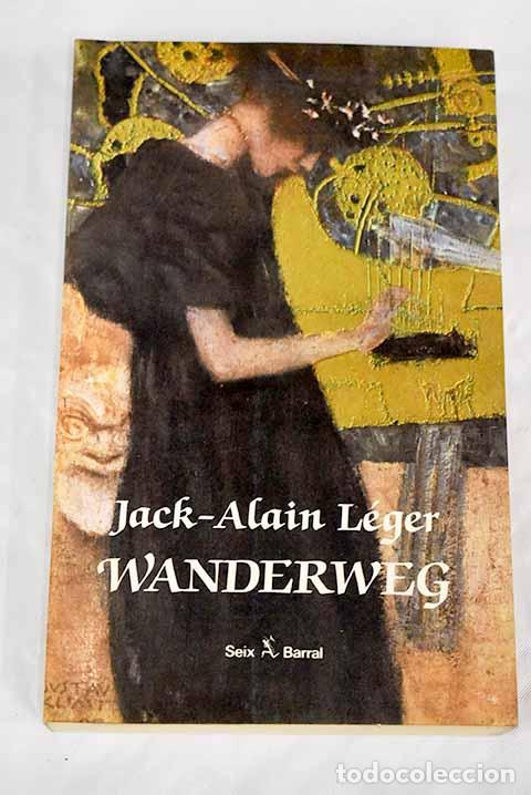 Libros: Wanderweg: L&eacute;ger, Jack-Alain.- L&eacute;ger, Jack-Alain - Foto 1
