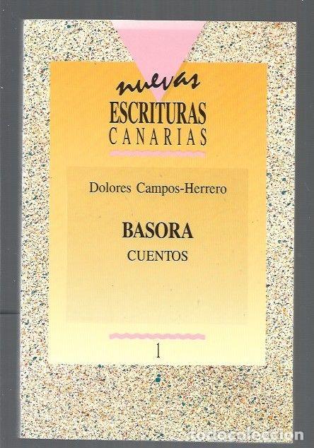 Libros: BASORA. CUENTOS - CAMPOS-HERRERO, DOLORES - Foto 1