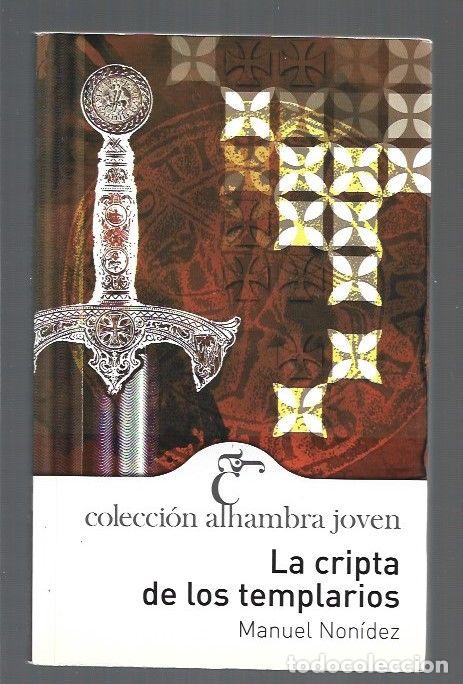 Libros: CRIPTA DE LOS TEMPLARIOS - LA - NONIDEZ, MANUEL - Foto 1