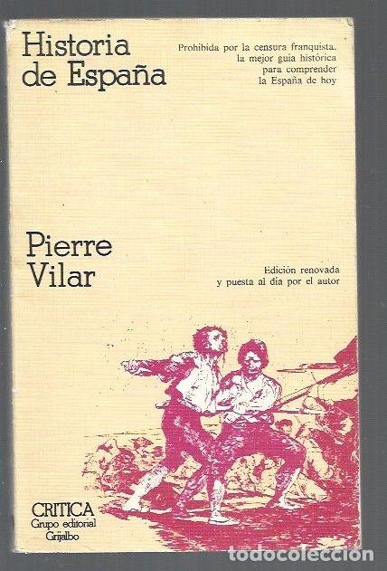 Libros: HISTORIA DE ESPA&Ntilde;A - VILAR, PIERRE - Foto 1