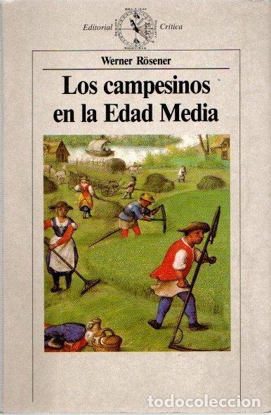 Libros: Los campesinos en la Edad Media - Rosener, Werner - Foto 1