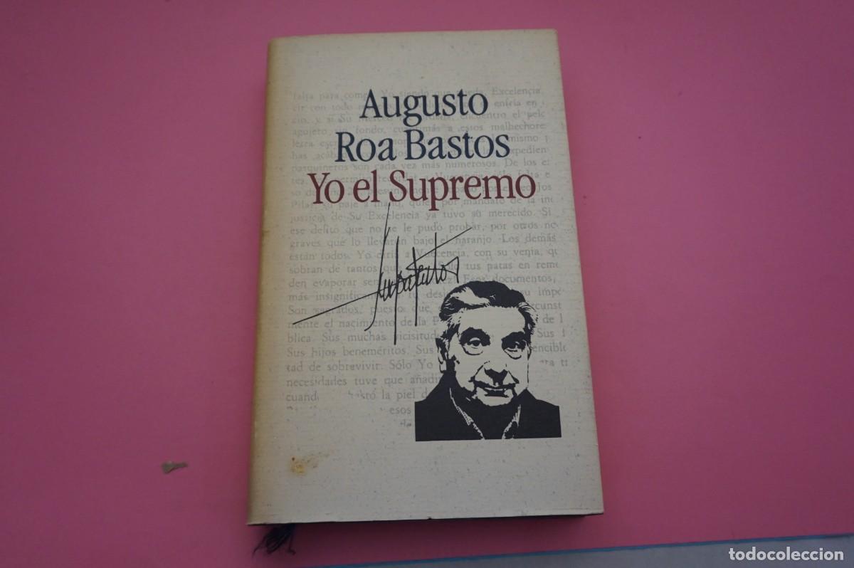 Libros: AR17C / YO EL SUPREMO - AUGUSTO ROA BASTOS / CIRCULO DE LECTORES - Foto 1