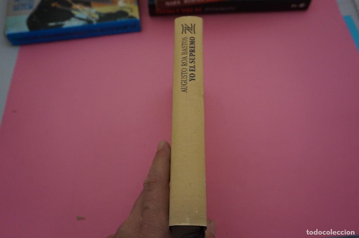 Libros: AR17C / YO EL SUPREMO - AUGUSTO ROA BASTOS / CIRCULO DE LECTORES - Foto 7