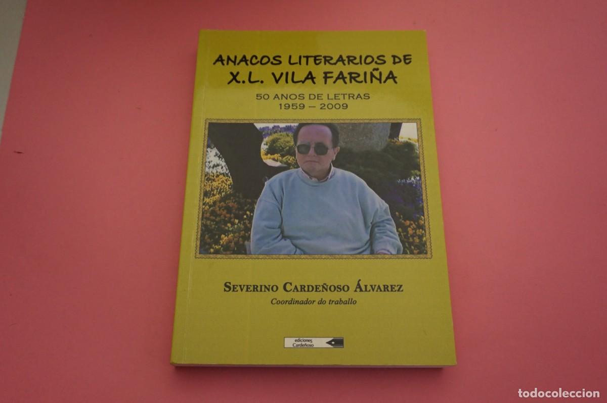 B&uuml;cher: 23B/ ANACOS LITERARIOS DE X.L. VILA FARI&Ntilde;A - 50 ANOS DE LETRAS 1959-2009 - SEVERINO CARDE&Ntilde;OSO