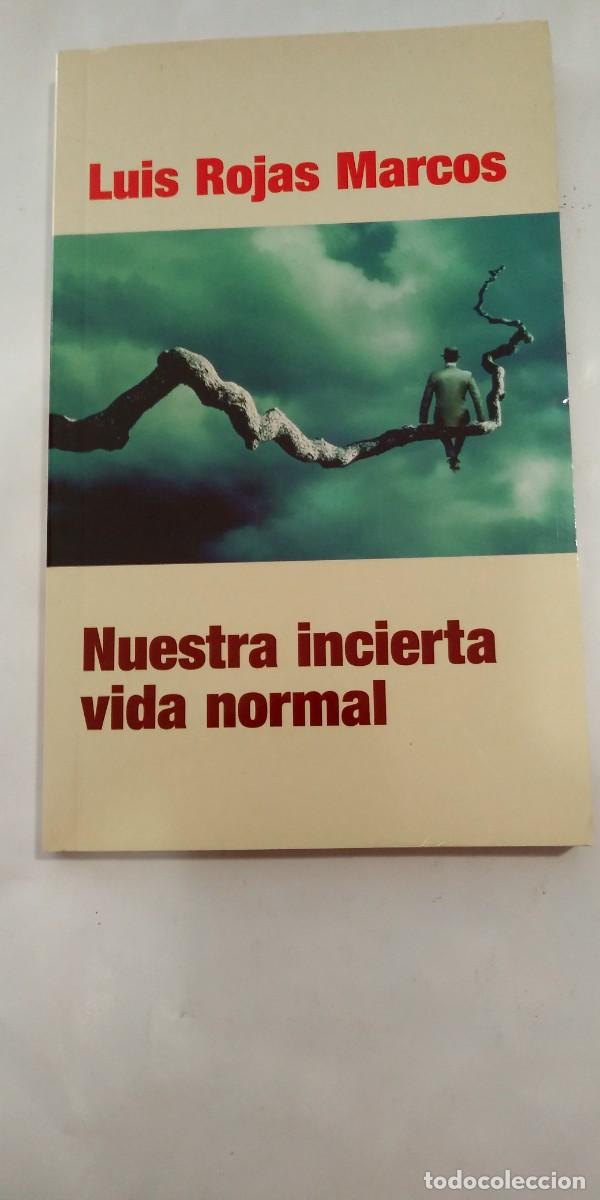Libros: Nuestra incierta vida normal Lu&iacute;s Rojas Marcos - Foto 1