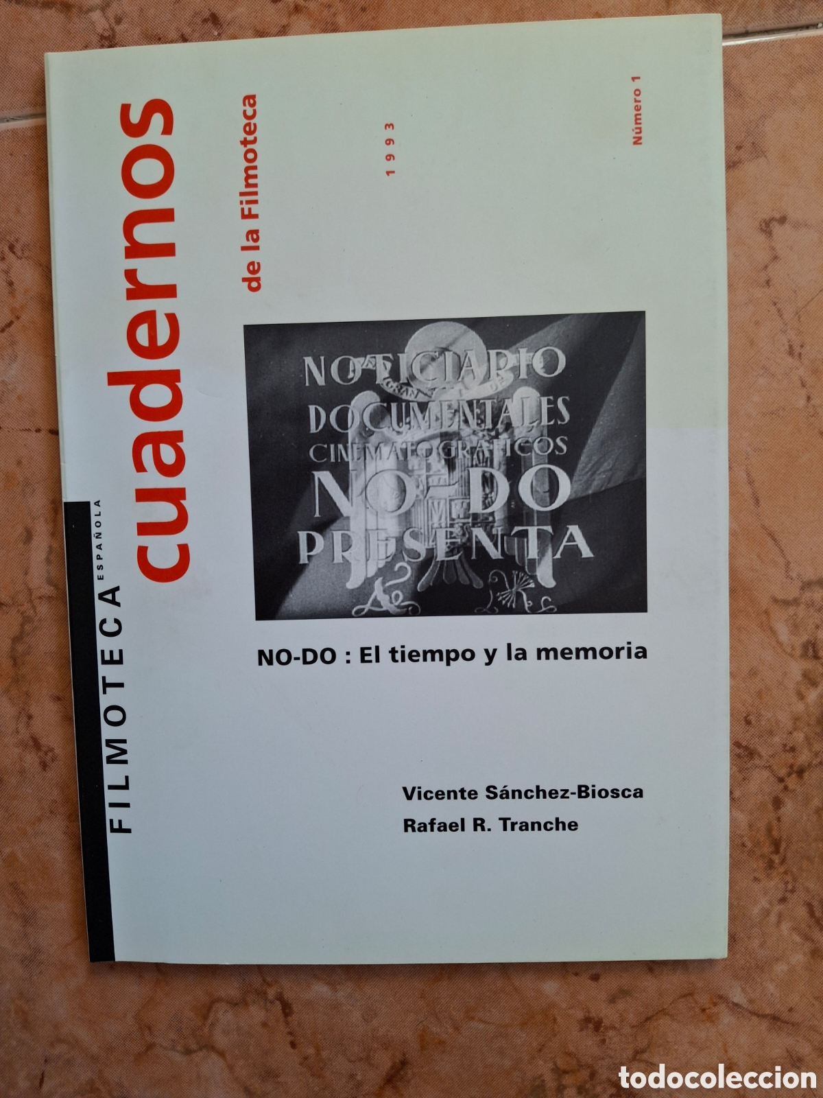 Libros: Cuadernos de la filmoteca ,NO-DO :el tiempo y la memoria - Foto 1