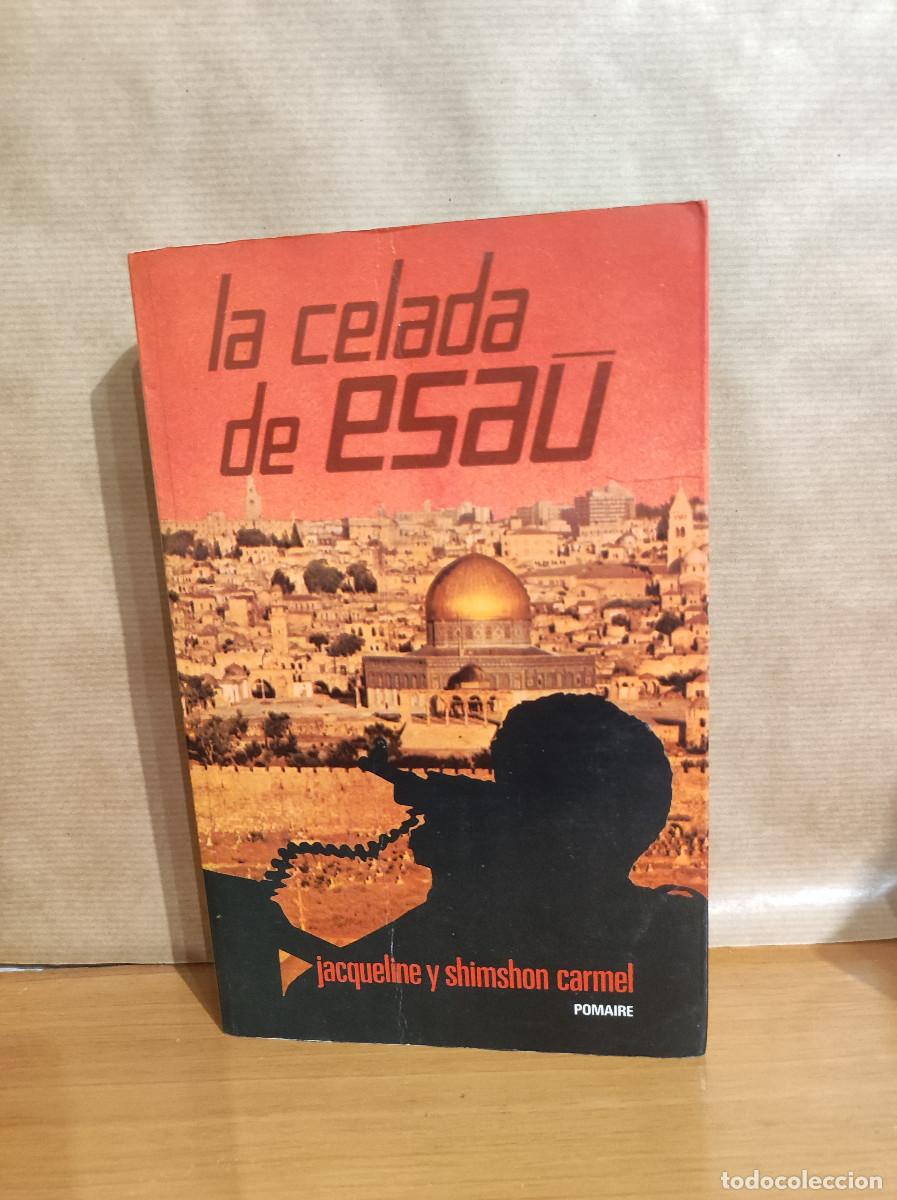 Libros: LA CELADA DE ESAU (JAQUELINE Y SHIMSHON CARMEL) - Foto 1