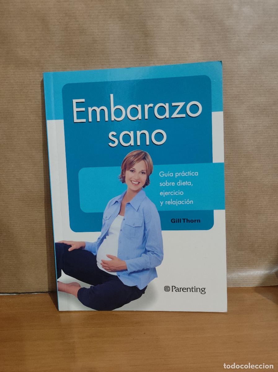 Libros: EMBARAZO SANO - GILL THORN - Foto 1