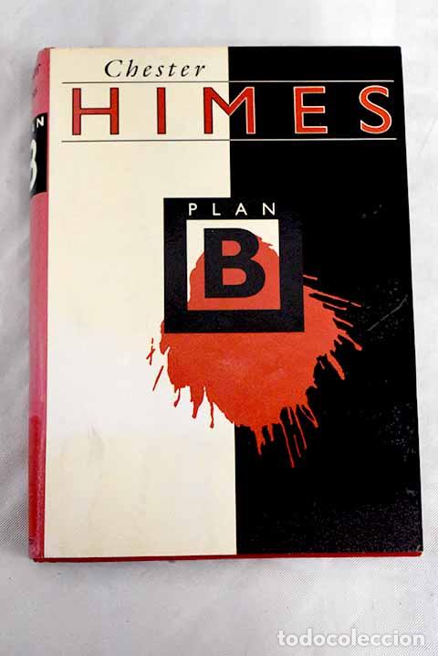 Libros: Plan B : a novel: Himes, Chester; Fabre, Michel; Skinner, Robert E. - Foto 1