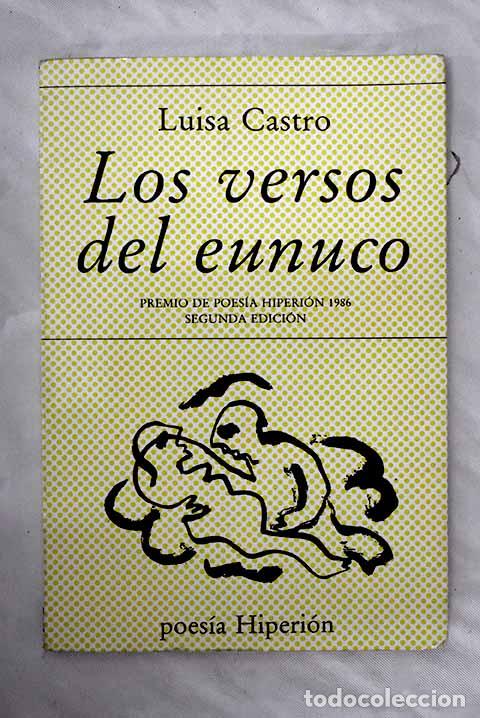 Libros: Los versos del eunuco.- Castro, Luisa - Foto 1