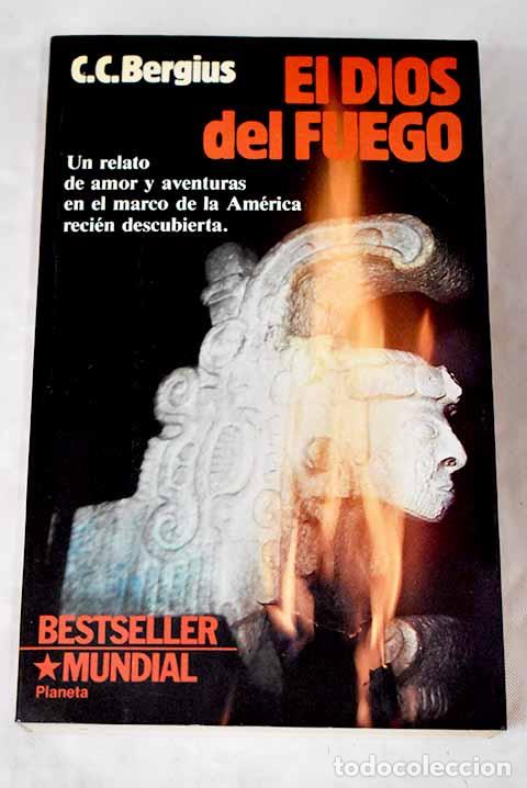 Libros: El dios del fuego: Bergius, C. C..- Bergius, C. C. - Foto 1