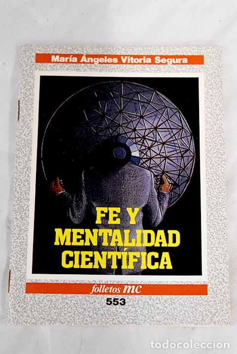Libros: Fe y mentalidad cient&iacute;fica.- Vitoria, Mar&iacute;a &Aacute;ngeles - Foto 1