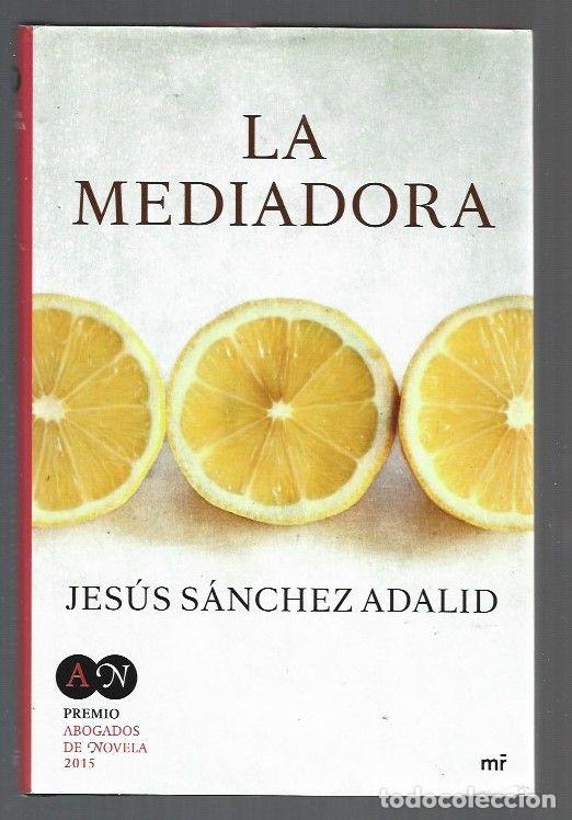 Libros: MEDIADORA - LA - SANCHEZ ADALID, JESUS - Foto 1