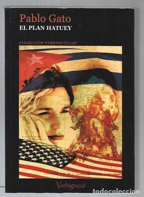 Libros: PLAN HATUEY - EL - GATO, PABLO - Foto 1