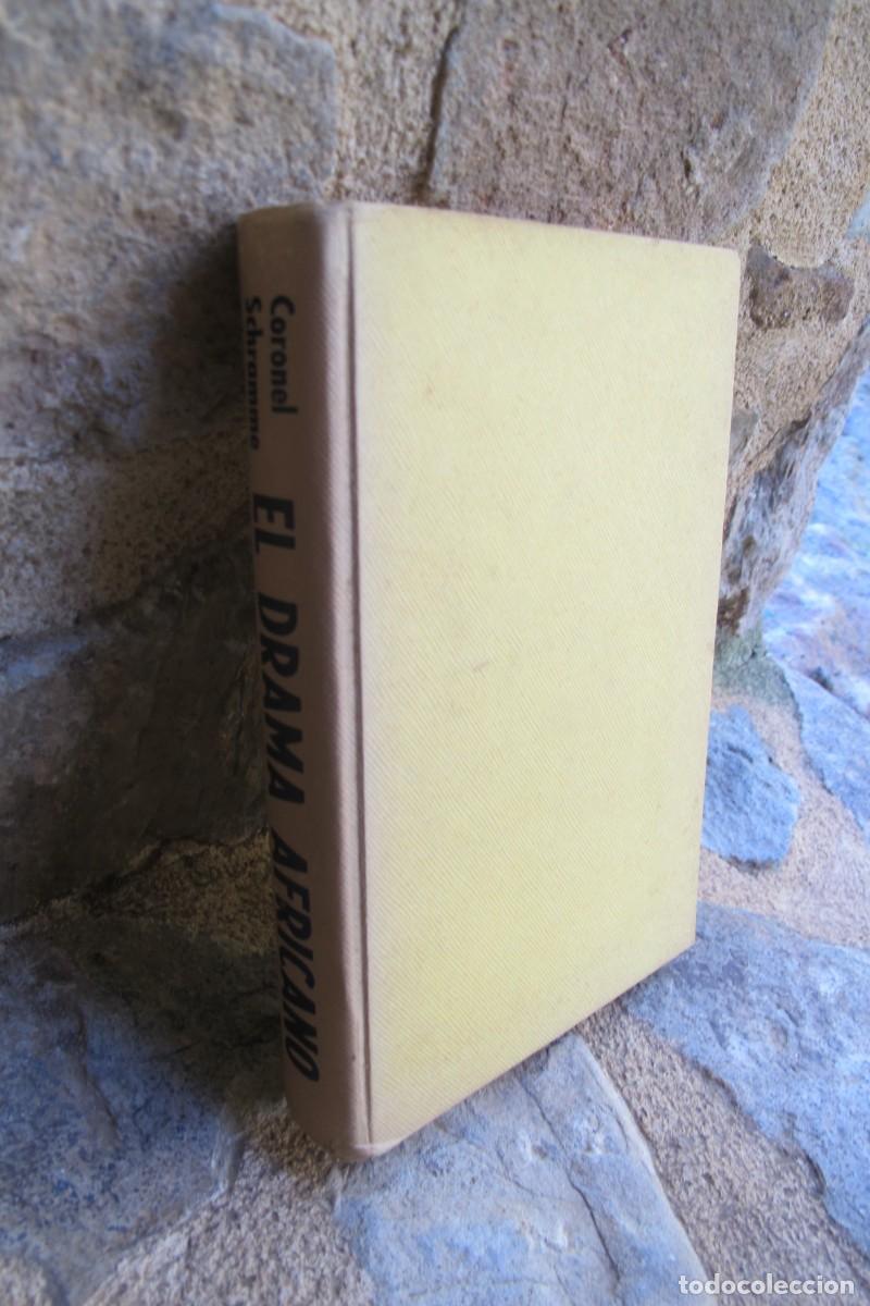 Libros: EL DRAMA AFRICANO. CORONEL SCHRAMME. ACERVO - Foto 1