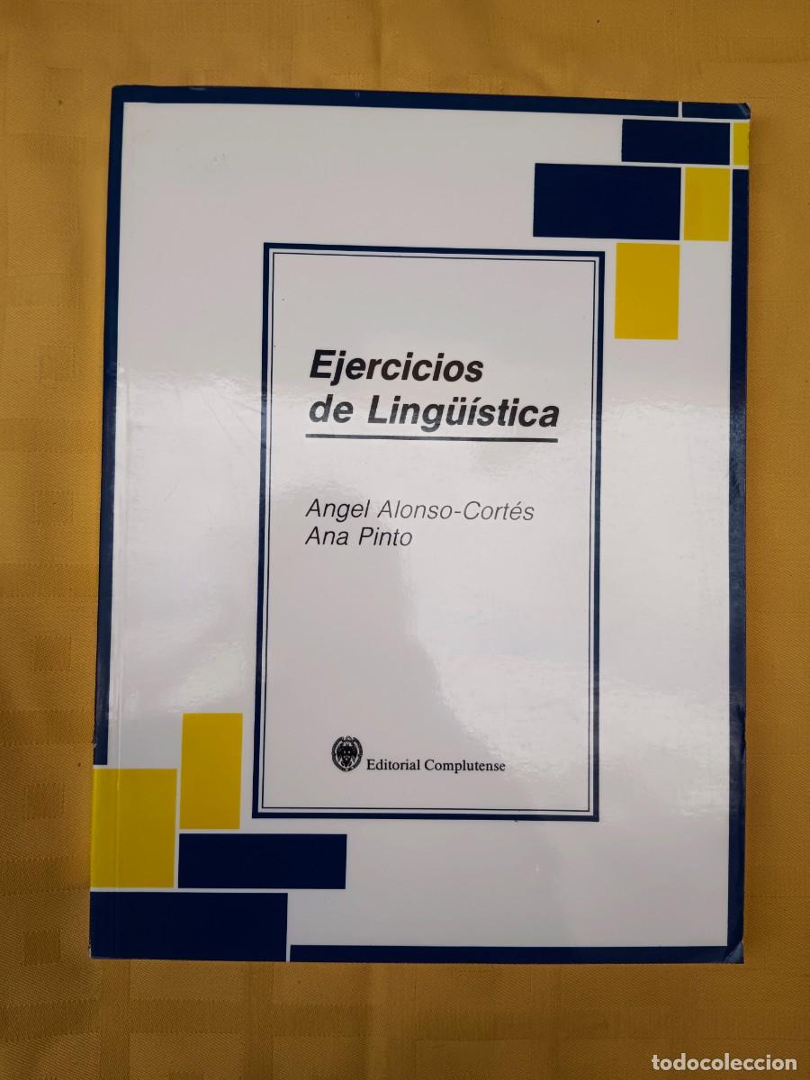 Libros: EJERCICIOS DE LINGUISTICA - Angel Alonso-Cortes - Ana Pinto - Foto 1