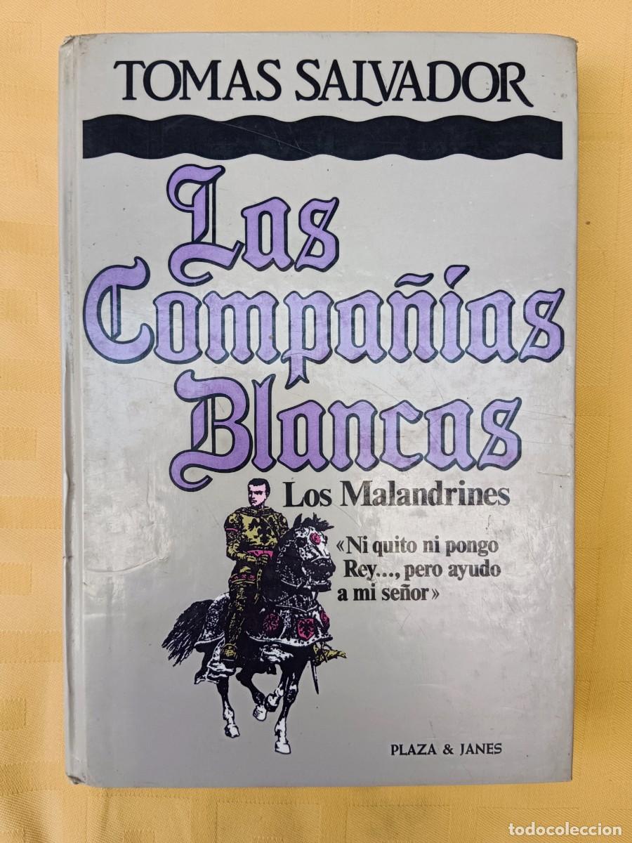 Libros: LAS COMPA&Ntilde;IAS BLANCAS - LOS MALANDRINES - Tomas Salvador - Foto 1