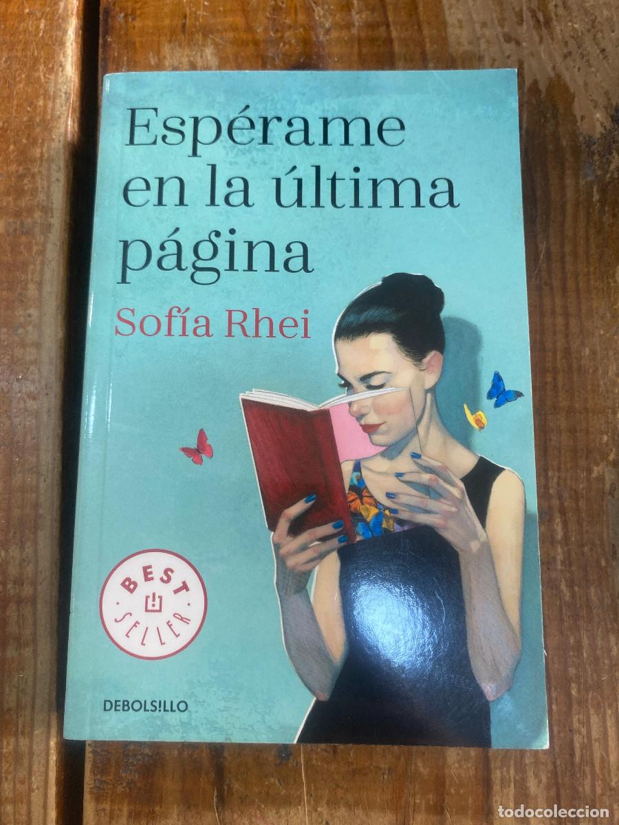 Libros: Esp&eacute;rame en la &uacute;ltima p&aacute;gina - Rhei, Sof&iacute;a - Foto 1