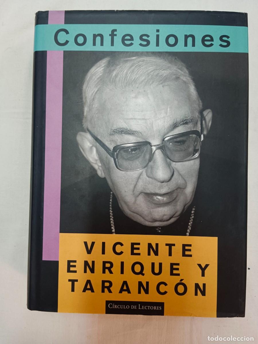 Libros: CONFESIONES - Vicente Enrique y Tarancon - Foto 1