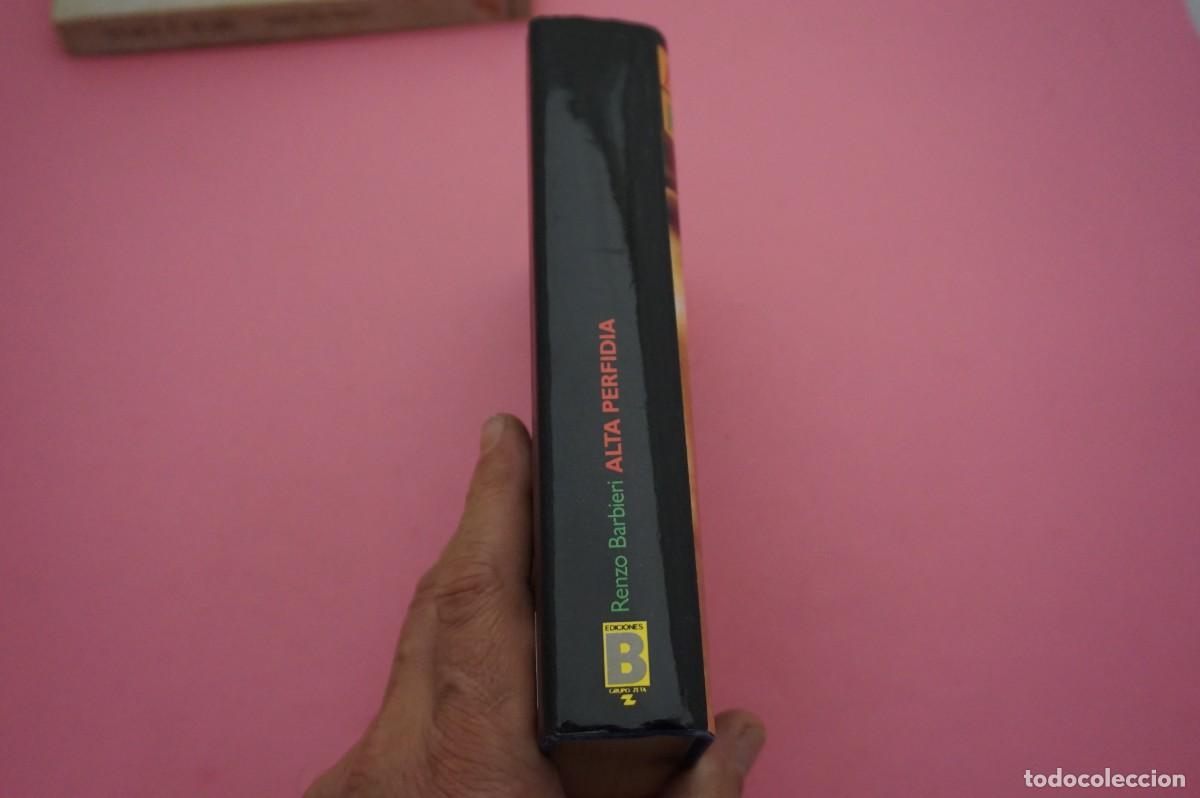 Libros: AR20D/ ALTA PERFIDIA - RENZO BARBIERI / EDICIONES B - Foto 3