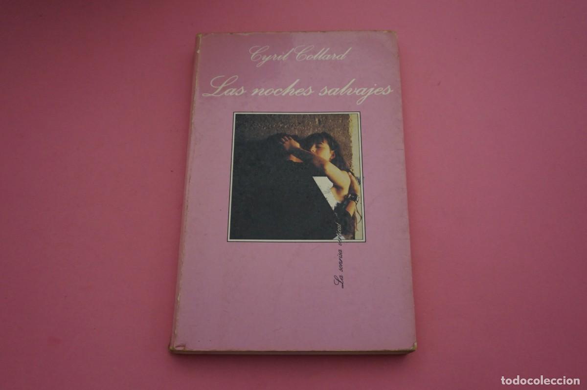 Libros: AR20D/ LAS NOCHES SALVAJES - CYRIL COLLARD - Foto 1