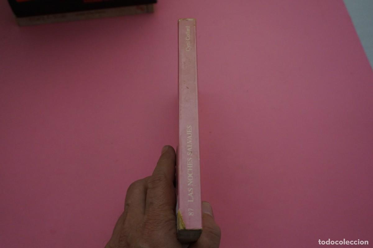 Libros: AR20D/ LAS NOCHES SALVAJES - CYRIL COLLARD - Foto 3