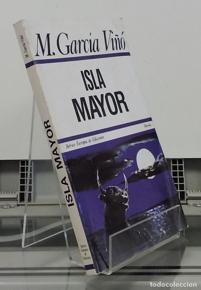 Libros: Isla Mayor (primera edici&oacute;n) - Manuel Garc&iacute;a Vi&ntilde;&oacute; - Foto 1