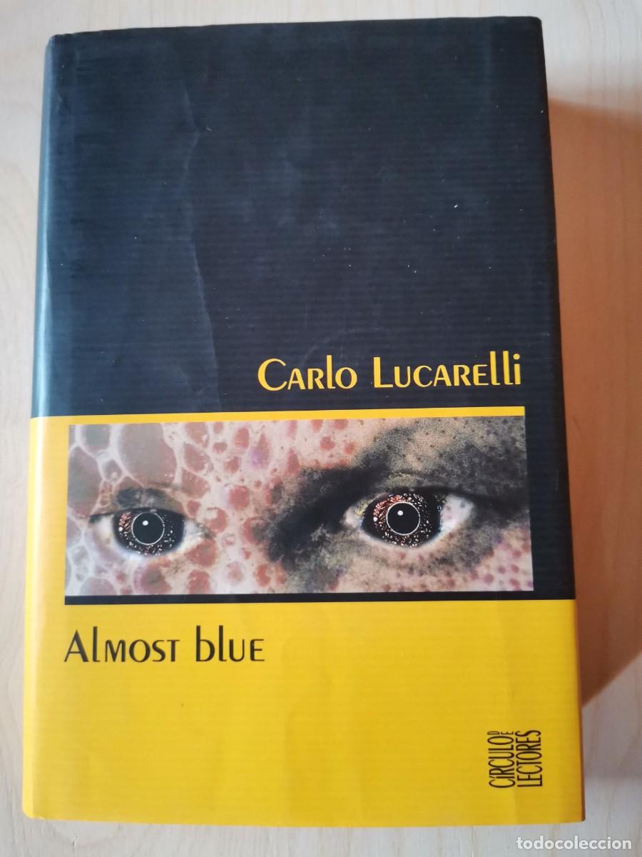 Libros: ALMOST BLUE - CARLO LUCARELLI - Foto 1