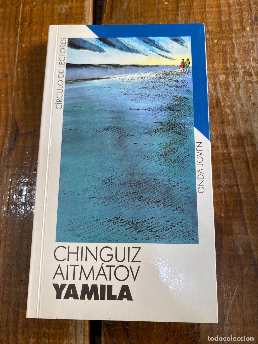 Libros: Yamila - Chingiz Aitmatov - Foto 1