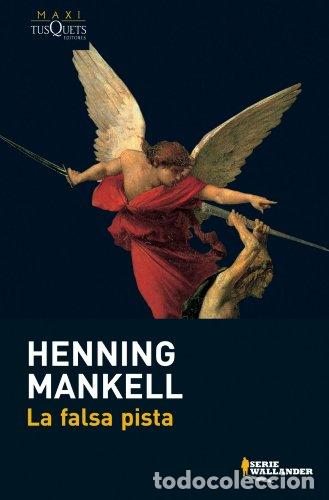 Libros: La Falsa Pista. - Mankell, Henning. TDK909 - Foto 1
