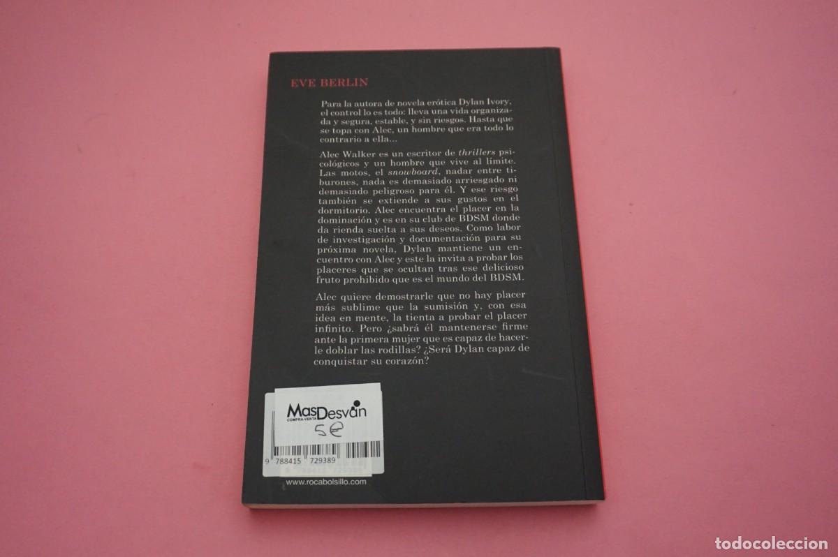 Libros: AR20D/ EL LIMITE DEL PLACER - EVE BERLIN / ROCABOLSILLO - Foto 2