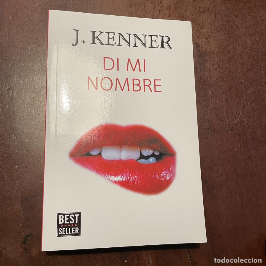Libros: Di mi nombre - J. Kenner - Foto 1
