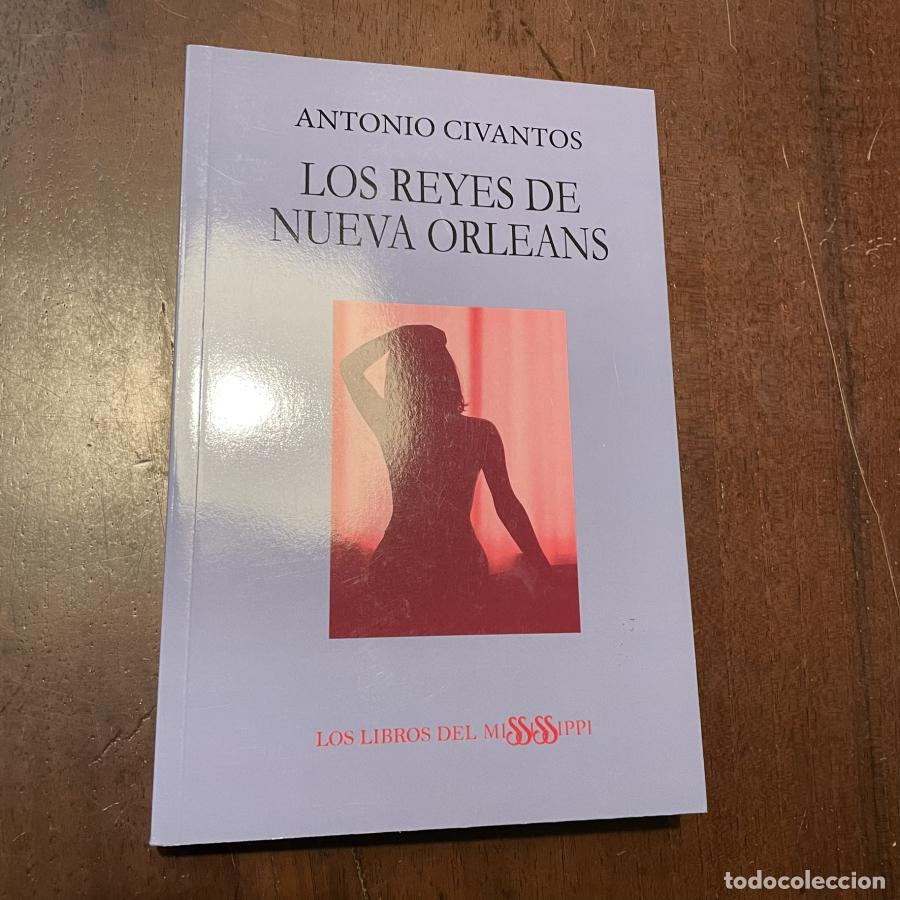 Libros: Los reyes de Nueva Orleans - Antonio Civantos - Foto 1