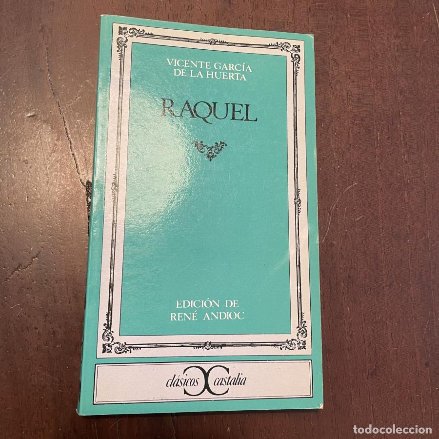 Libros: Raquel - Vicente Garc&iacute;a de la Huerta - Foto 1