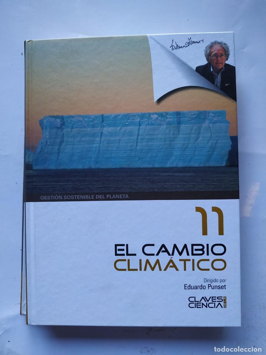 Libros: LIBRO EL CAMBIO CLIMATICO NUMERO 11 - EDUARDO PUNSET - Foto 1