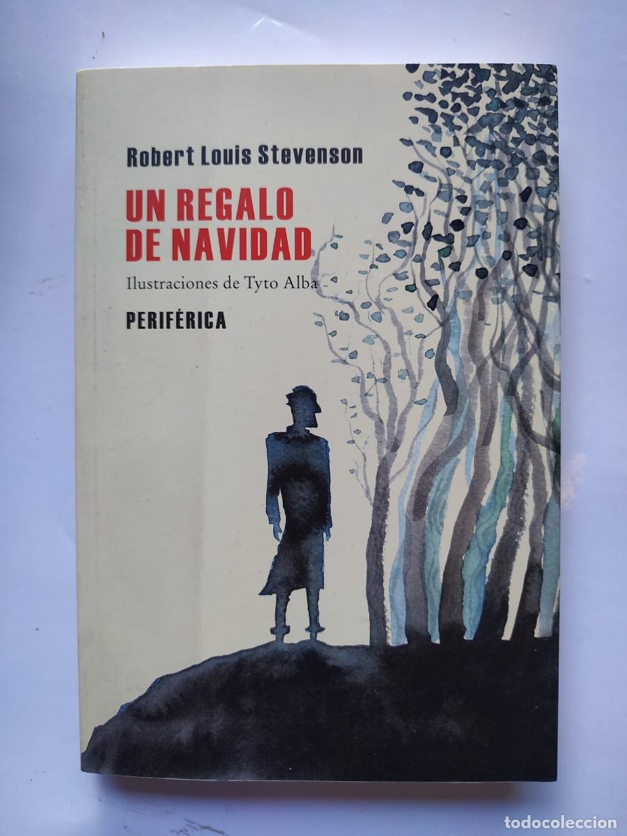 Libros: LIBRO UN REGALO DE NAVIDAD DE ROBERT LOUIS STEVENSON - Foto 1