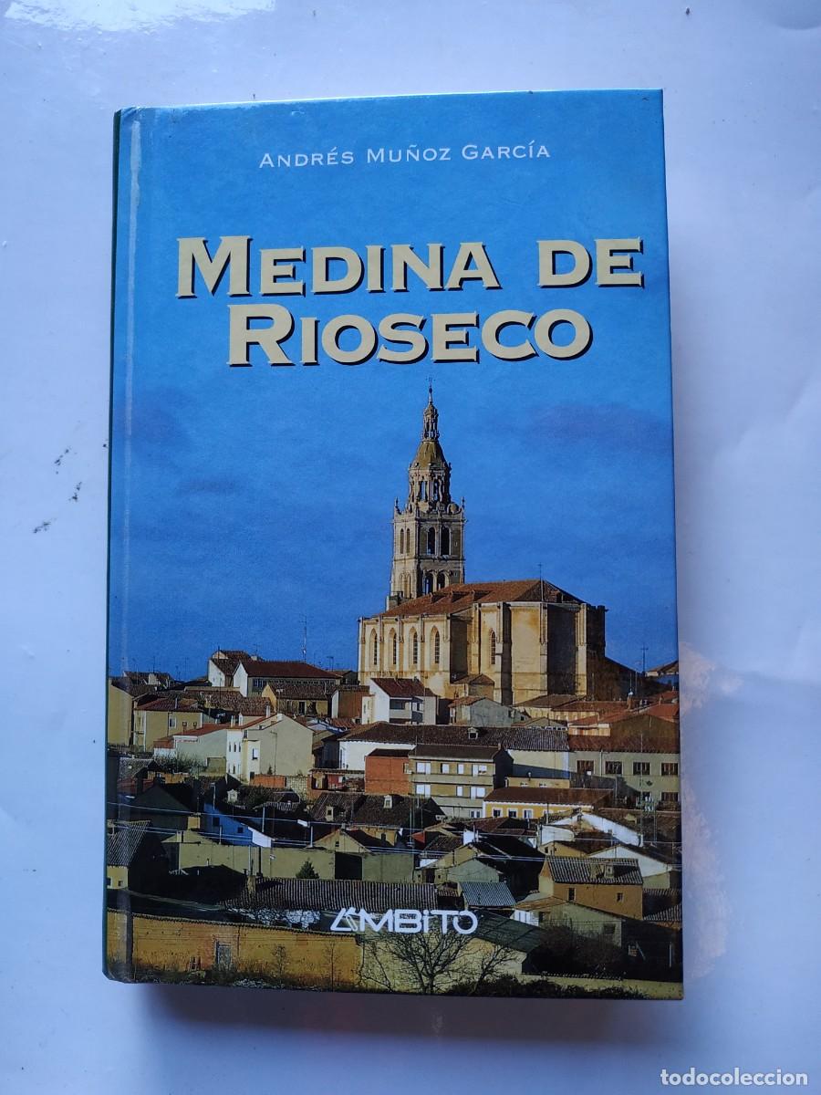 Libros: LIBRO MEDINA DE RIOSECO - ANDRES MU&Ntilde;OZ GARCIA - AMBITO - Foto 1